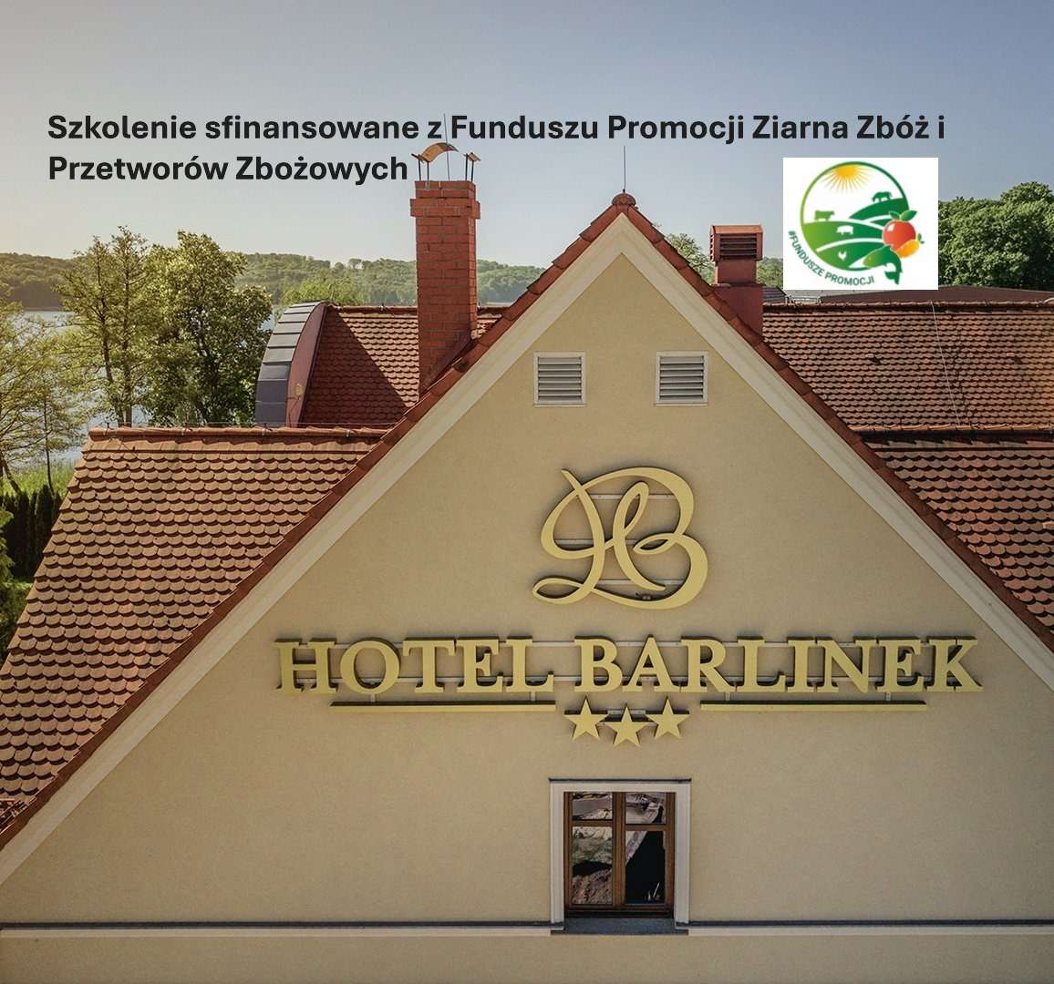 BEZPŁATNE WYJAZDOWE SZKOLENIE W BARLINKU (16-18 września 2025r.)